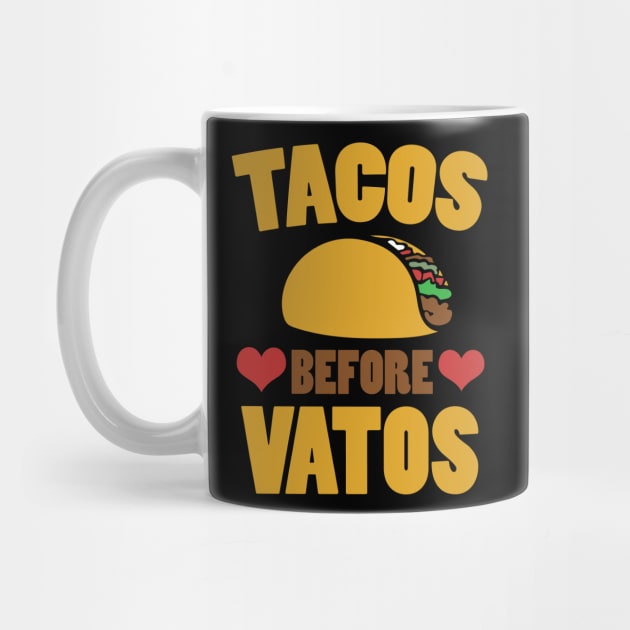 Tacos Before Vatos by bubbsnugg